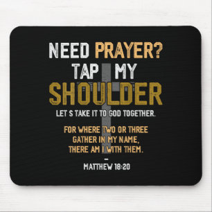 Need Prayer Tap My Shoulder Bible Verse Christian Mouse Mat