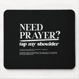 Need Prayer Tap My Shoulder Christian Men Women Mo Mouse Mat