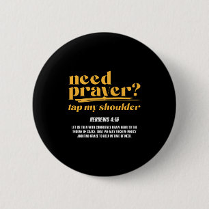 Need Prayer Tap My Shoulder Christian Men Women (o 6 Cm Round Badge
