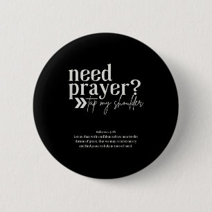 Need Prayer Tap My Shoulder Christian Men Women (o 6 Cm Round Badge