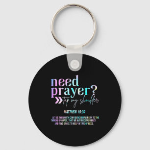 Need Prayer Tap My Shoulder Christian Men Women (o Key Ring