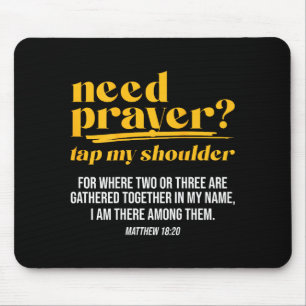 Need Prayer Tap My Shoulder Christian Men Women (o Mouse Mat
