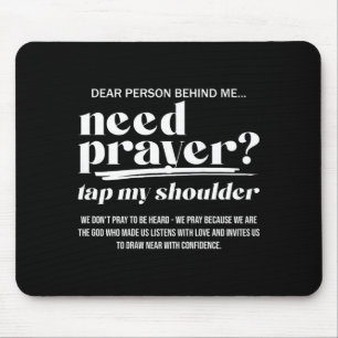 Need Prayer Tap My Shoulder Christian Men Women (o Mouse Mat