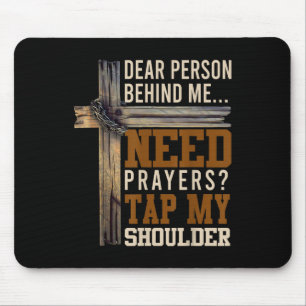 Need Prayer Tap My Shoulder Christian Men Women (o Mouse Mat