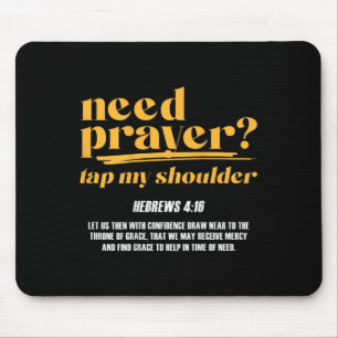 Need Prayer Tap My Shoulder Christian Men Women (o Mouse Mat