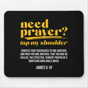 Need Prayer Tap My Shoulder Christian Men Women (o Mouse Mat