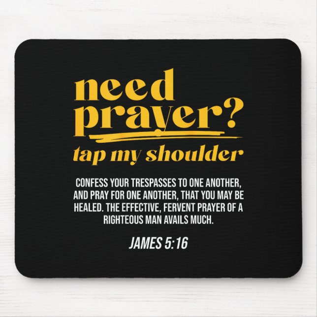 Need Prayer Tap My Shoulder Christian Men Women (o Mouse Mat (Front)