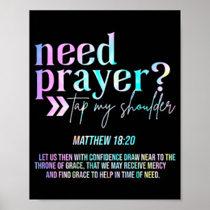 Need Prayer Tap My Shoulder Christian Men Women (o Poster