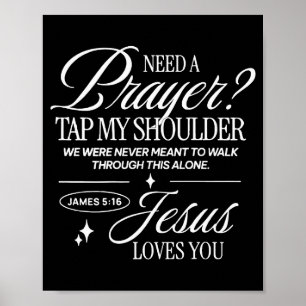 Need Prayer Tap My Shoulder Christian Men Women (o Poster