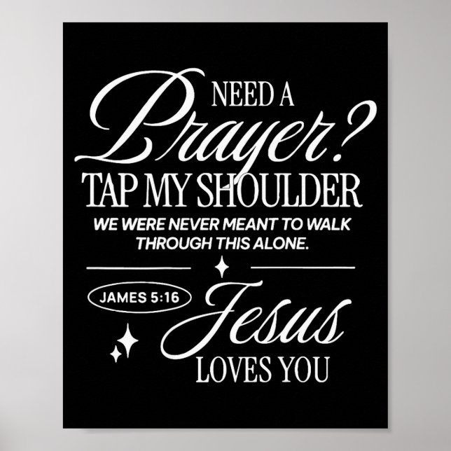 Need Prayer Tap My Shoulder Christian Men Women (o Poster (Front)