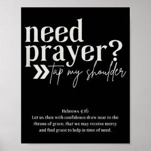 Need Prayer Tap My Shoulder Christian Men Women (o Poster