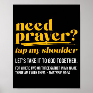 Need Prayer Tap My Shoulder Christian Men Women (o Poster