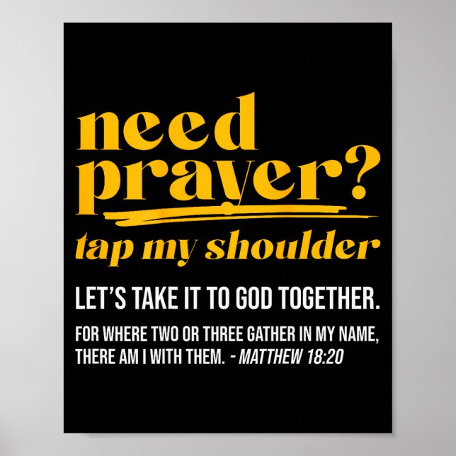 Need Prayer Tap My Shoulder Christian Men Women (o Poster (Front)