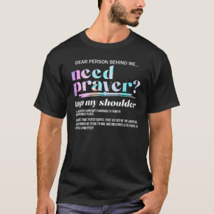 Need Prayer Tap My Shoulder Christian Men Women On T-Shirt