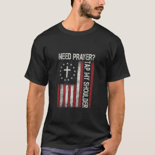 Need Prayer Tap My Shoulder Jesus Christian Faith T-Shirt