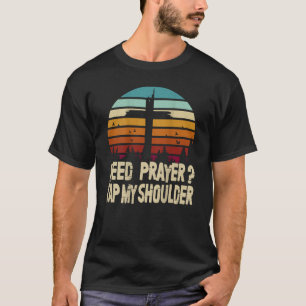 Need Prayer Tap My Shoulder Jesus Vintage Christia T-Shirt