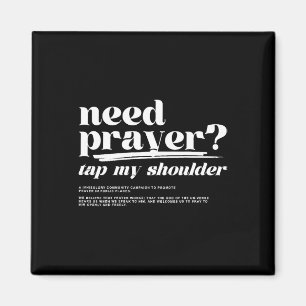 Need Prayer Tap My Shoulder Need Prayer Tap My Sho Magnet