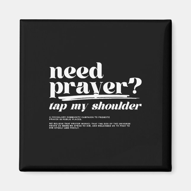 Need Prayer Tap My Shoulder Need Prayer Tap My Sho Magnet (Front)