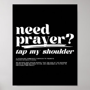 Need Prayer Tap My Shoulder Need Prayer Tap My Sho Poster