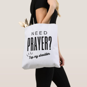 Need Prayer? Tap My Shoulder Tote Bag