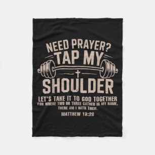 Need prayer tap shoulder christian workout funny fleece blanket