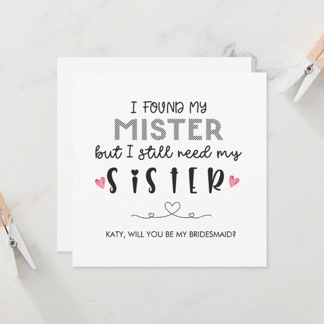 Need sister bridesmaid proposal folded card (Front/Back In Situ)