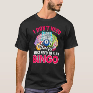 Need To Play Bingo Grandma Player Women Mother's T-Shirt