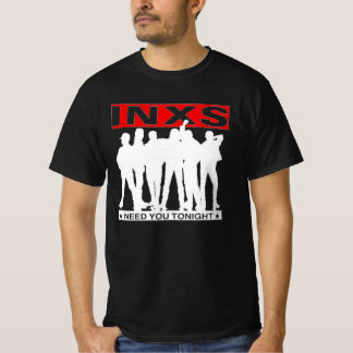 Need You Tonight  T-Shirt