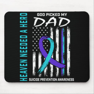 Needed A Hero God Cked Dad Suicide Awareness Fla Mouse Mat