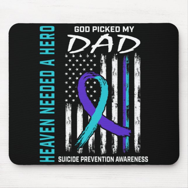 Needed A Hero God Cked Dad Suicide Awareness Fla  Mouse Mat (Front)