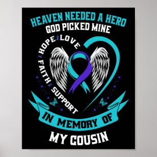 Needed A Hero God Picked My Cousin Suicide Awarene Poster