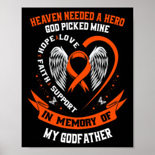 Needed A Hero God Picked My Godfather Leukaemia Ca Poster