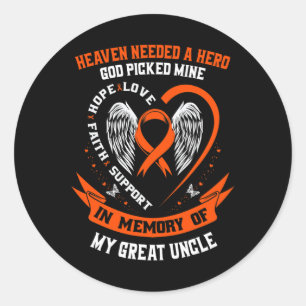 Needed A Hero God Picked My Great Uncle Leukaemia Classic Round Sticker