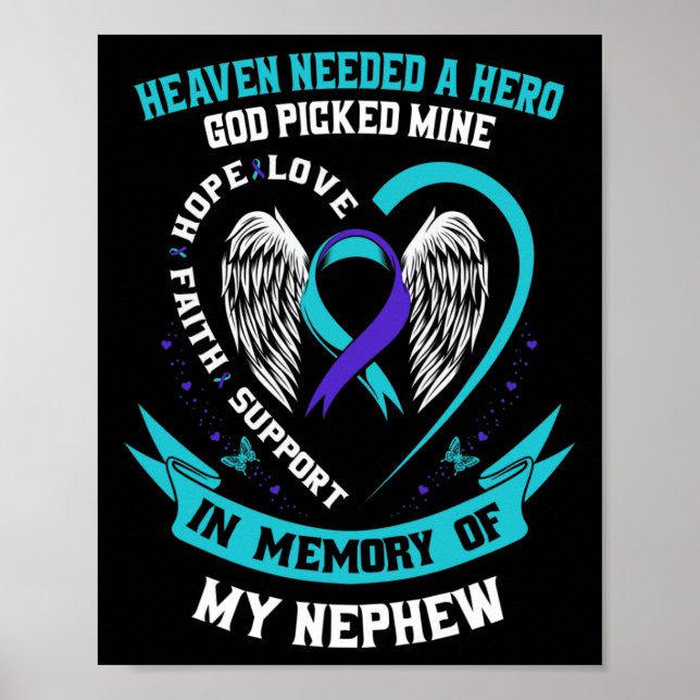 Needed A Hero God Picked My Nephew Suicide Awarene Poster (Front)