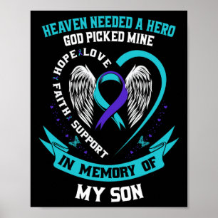 Needed A Hero God Picked My Son Suicide Awareness Poster