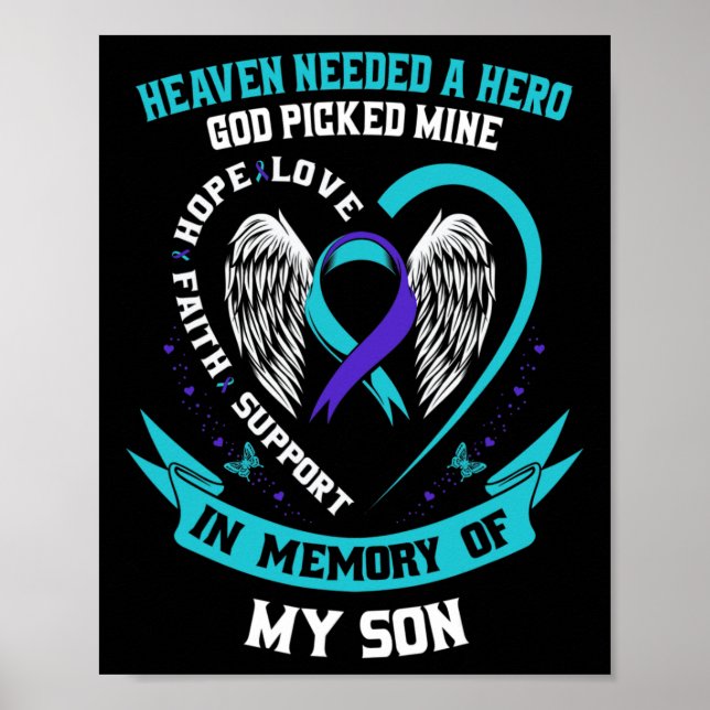 Needed A Hero God Picked My Son Suicide Awareness  Poster (Front)