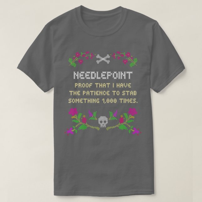 Needlepoint Cross Stitch Shirt Funny Sewing Gift f (Design Front)