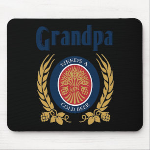 Needs A Cold Beer Happy Fathers Day  Mouse Mat