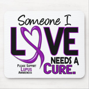 NEEDS A CURE 2 LUPUS T-Shirts & Gifts Mouse Mat