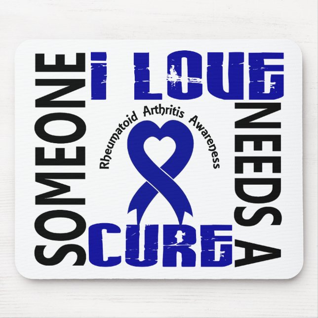 Needs A Cure 4 Rheumatoid Arthritis Mouse Mat (Front)