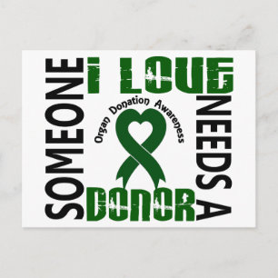Needs A Donor 4 Organ Donation Postcard