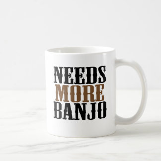 Needs More Banjo Coffee Mug