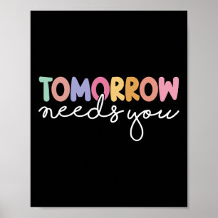 Needs You Cool Quote Mental Health Saying  Poster