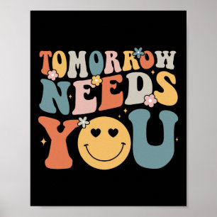 Needs You Mental Health Awareness Groovy Retro 2  Poster