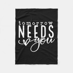 Needs You Mental Health Problems Awareness Month Fleece Blanket