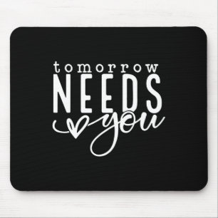 Needs You Mental Health Problems Awareness Month Mouse Mat
