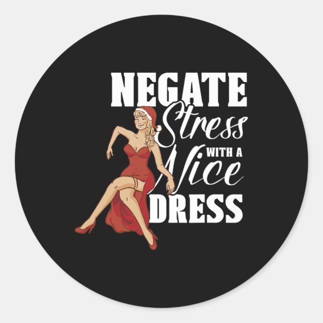 Negate Stress With A Nice Dress Stress Awareness M Classic Round Sticker (Front)