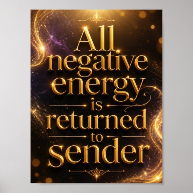 Negative Energy is Returned to Sender Poster (Front)