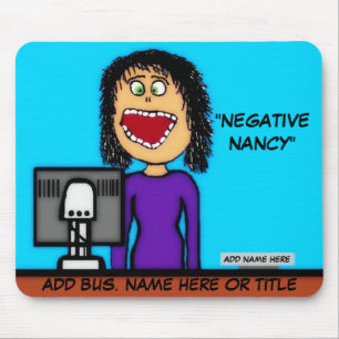 Negative Nancy Cartoon Mouse Mat