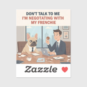 Negotiating With My Frenchie Funny French Bulldog 